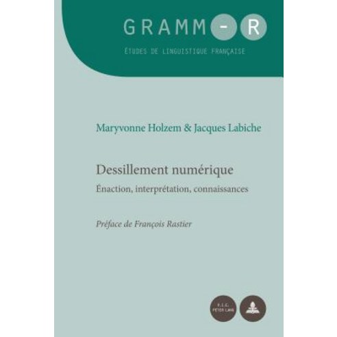Dessillement Numerique: Enaction Interpretation Connaissances - Preface ...