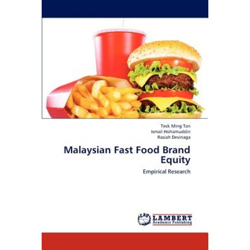 Malaysian Fast Food Brand Equity Paperback, LAP Lambert Academic Publishing