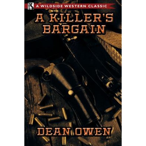 A Killer''s Bargain Paperback, Wildside Press