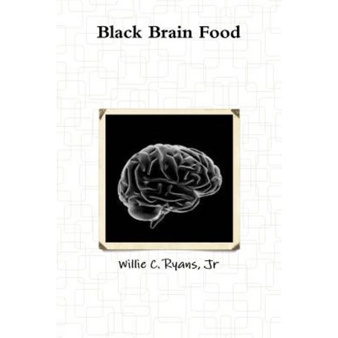 Black Brain Food Paperback, Lulu.com