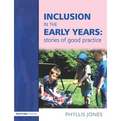Inclusive Pedagogy in the Early Years Paperback, David Fulton Publishers