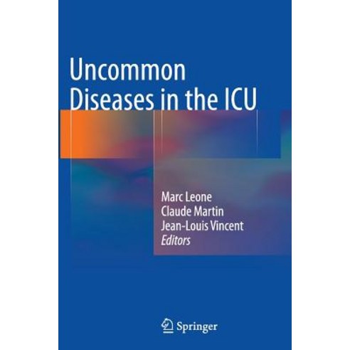 Uncommon Diseases in the ICU Paperback, Springer