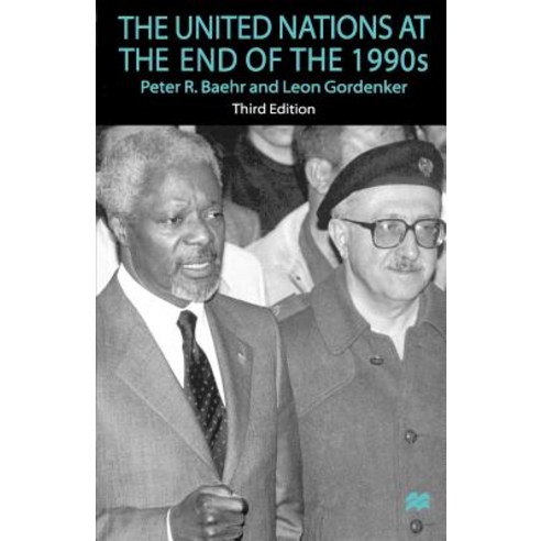 The United Nations at the End of the 1990s Paperback, Palgrave MacMillan