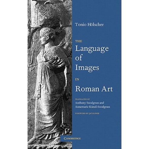 The Language of Images in Roman Art, Cambridge University Press