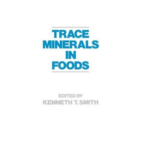 Trace Minerals in Foods Hardcover, CRC Press