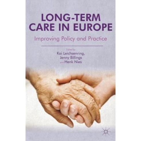 Long-Term Care in Europe: Improving Policy and Practice Hardcover, Palgrave MacMillan