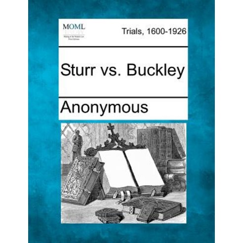 Sturr vs. Buckley Paperback, Gale Ecco, Making of Modern Law