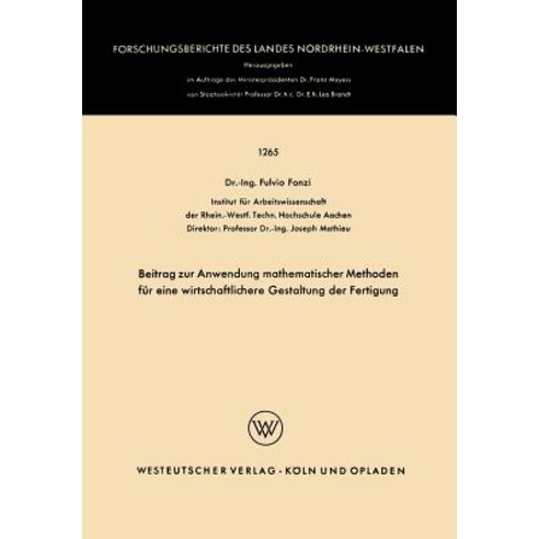 Beitrag Zur Anwendung Mathematischer Methoden Fur Eine Wirtschaftlichere Gestaltung Der Fertigung Paperback, Vs Verlag Fur Sozialwissenschaften