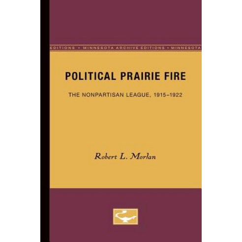 Political Prairie Fire Paperback, Univ of Chicago Behalf of Minnesota Univ Pres