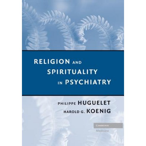 Religion and Spirituality in Psychiatry Paperback, Cambridge University Press