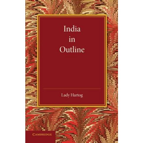 India in Outline, Cambridge University Press