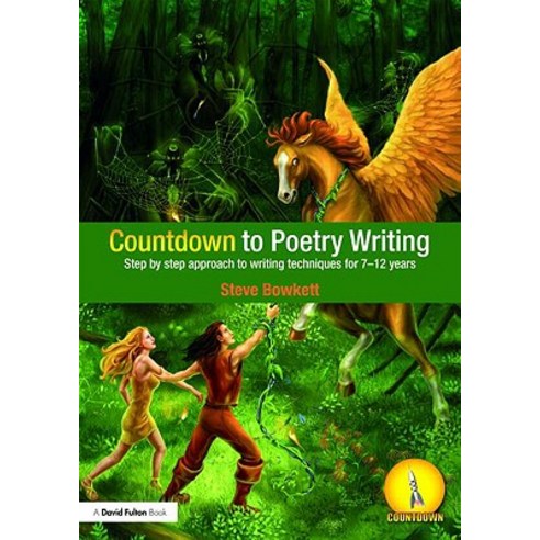 Countdown to Poetry Writing: Step by Step Approach to Writing Techniques for 7-12 Years Paperback, David Fulton Publishers