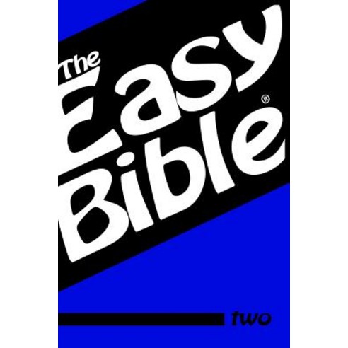 The Easy Bible Volume Two: Days 32-62 Paperback, Createspace Independent Publishing Platform