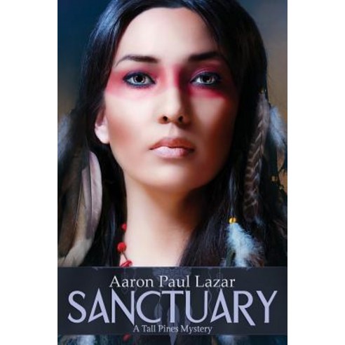 Sanctuary: A Tall Pines Mystery Paperback, Createspace