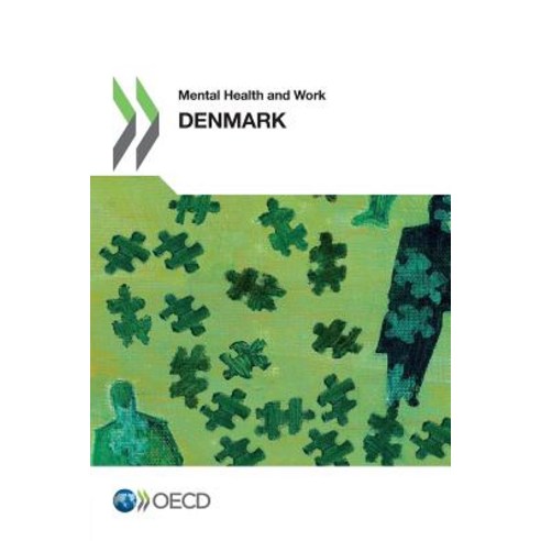 Mental Health and Work Mental Health and Work: Denmark Paperback, Org. for Economic Cooperation & Development