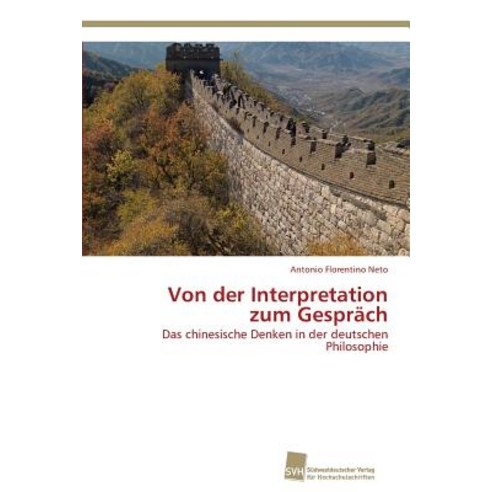 Von Der Interpretation Zum Gesprach Paperback, Sudwestdeutscher Verlag Fur Hochschulschrifte
