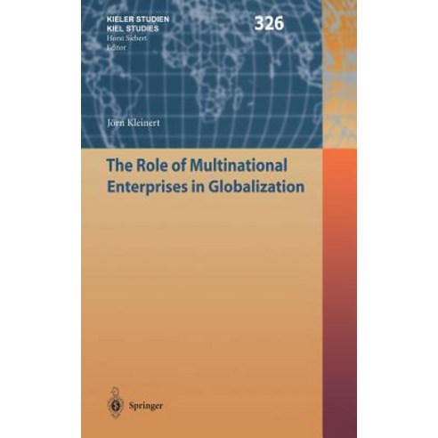 The Role of Multinational Enterprises in Globalization Hardcover, Springer