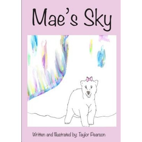 Mae''s Sky Paperback, Createspace Independent Publishing Platform