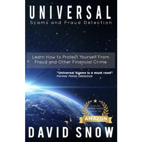 Universal Scams & Fraud Detection Paperback, Createspace Independent Publishing Platform