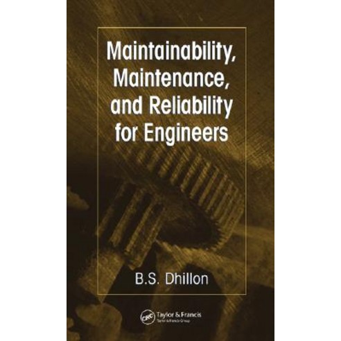 Maintainability Maintenance and Reliability for Engineers Hardcover, CRC Press