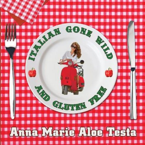 Italian Gone Wild and Gluten Free Paperback, Red Engine Press