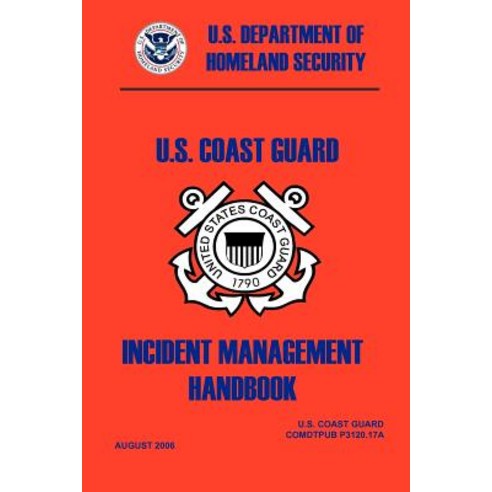 United States Coast Guard Incident Management Handbook 2006 Paperback, Military Bookshop