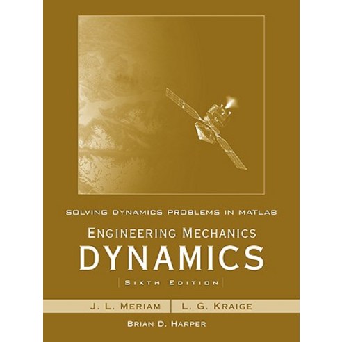 Solving Dynamics Problems in MATLAB to Accompany Engineering Mechanics Dynamics 6e Paperback, Wiley