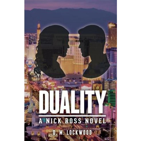 Duality: A Nick Ross Novel Paperback, Blue Penney Press