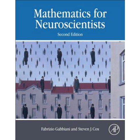 Mathematics for Neuroscientists Hardcover, Academic Press
