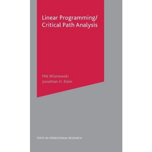 Critical Path Analysis and Linear Programming Hardcover, Palgrave