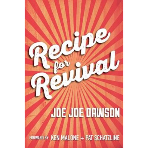 Recipe for Revival Paperback, Joe Joe Dawson