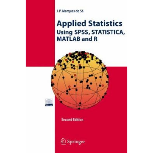 Applied Statistics: Using SPSS STATISTICA MATLAB and R [With CDROM] Hardcover, Springer
