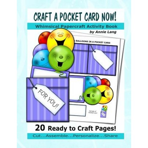 Craft a Pocket Card Now!: Whimsical Papercraft Activity Book Paperback, Createspace Independent Publishing Platform