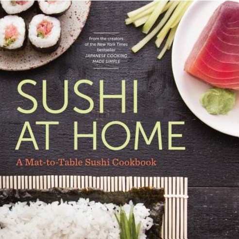 Sushi at Home: A Mat-To-Table Sushi Cookbook Paperback, Rockridge Press