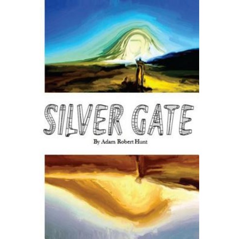 Silver Gate: Father & Son Paperback, Createspace Independent Publishing Platform