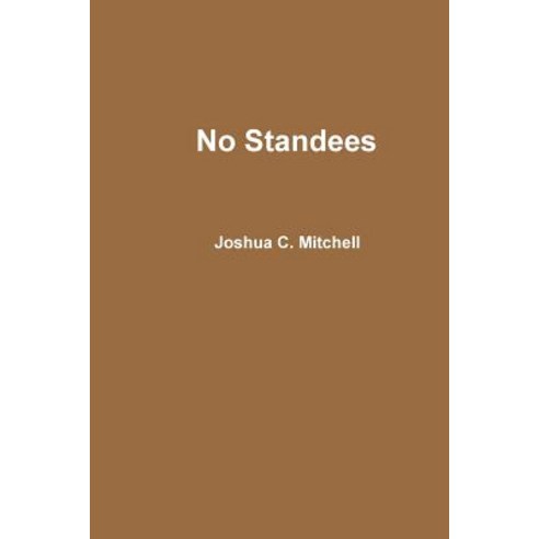 No Standees Paperback, Lulu.com