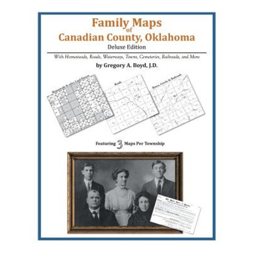 Family Maps of Canadian County Oklahoma Paperback, Arphax Publishing Co.