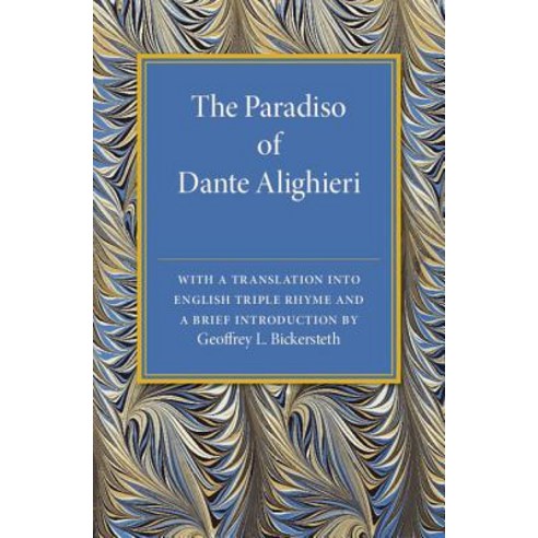 The Paradiso of Dante Alighieri, Cambridge University Press