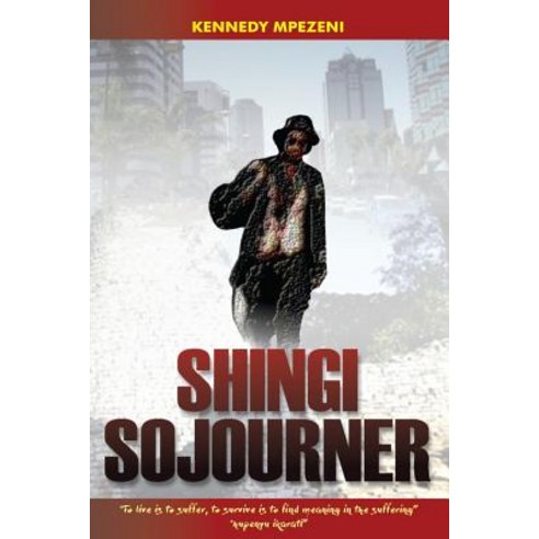 Shingi Sojourner Paperback, Createspace Independent Publishing Platform