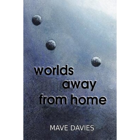 Worlds Away from Home Paperback, Lulu.com