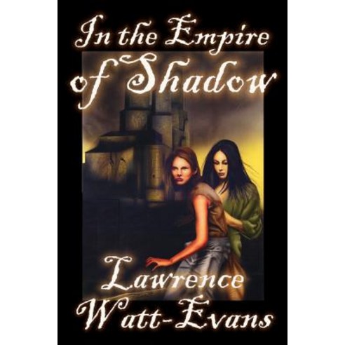 In the Empire of Shadow Paperback, Wildside Press