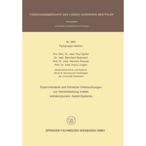 Experimentelle Und Klinische Untersuchungen Zur Herzentlastung Mittels Extrakorporaler Assistsysteme Paperback, Vs Verlag Fur Sozialwissenschaften
