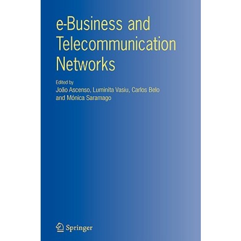 E-Business and Telecommunication Networks Hardcover, Springer