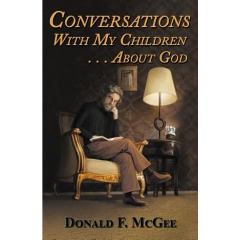 Conversations with My Children . . . about God Paperback, Loconeal Select