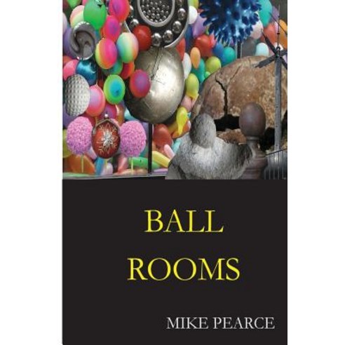 Ball Rooms Paperback, Createspace Independent Publishing Platform