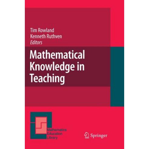 Mathematical Knowledge in Teaching Paperback, Springer