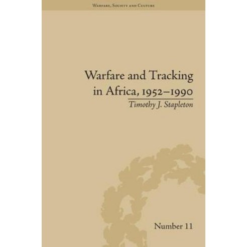 Warfare and Tracking in Africa 1952-1990 Hardcover, Routledge