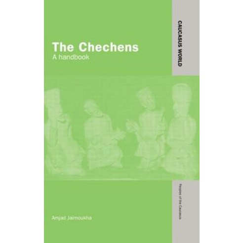 The Chechens: A Handbook Paperback, Routledge