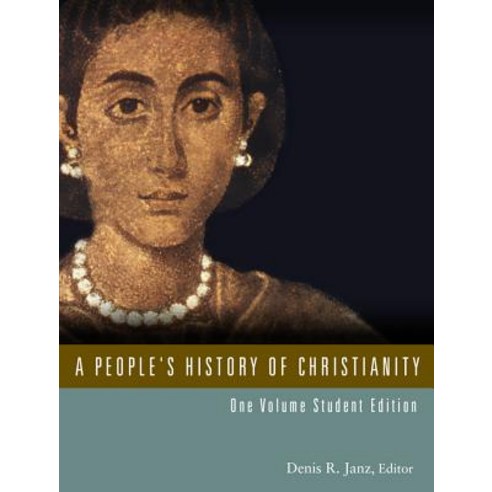 A People''s History of Christianity One Volume Paperback, Fortress Press
