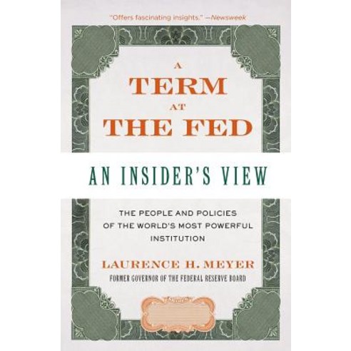 A Term at the Fed: An Insider''s View Paperback, HarperBusiness